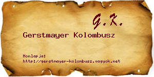 Gerstmayer Kolombusz névjegykártya